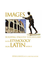 Images Building English Vocabulary with Etymology from Latin Book II
